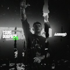 Tsuki - Dub Pack 02 (Out Now)
