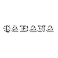 CABANA