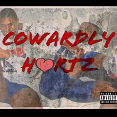 Cowardly Heartz