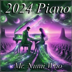 2024 Piano - DthemeCBminF - Mr. Numi Who~