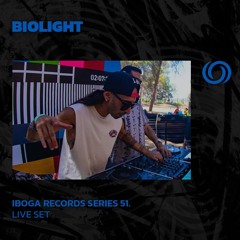 BIOLIGHT | Iboga Records Series Ep. 51 | 15/03/2023