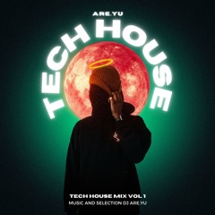 TechHouse Mixtape Vol.1