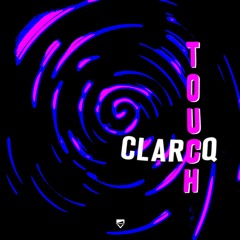 Clarcq - Touch (STPT082b)