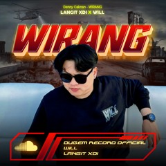 WIRANG [ LANGIT XDI X WILL ] #SUPERWILL