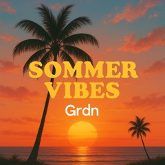 Sommer vibes