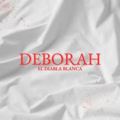 Deborah (El Diabla Blanca)