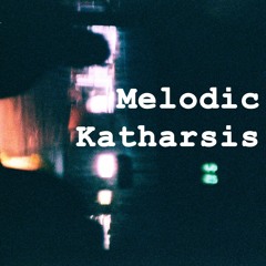 Melodic Katharsis | Monthly Recap Mixes