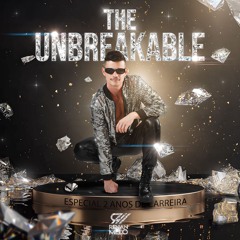 The Unbreakable Set💎 (Especial 2 anos de carreira)