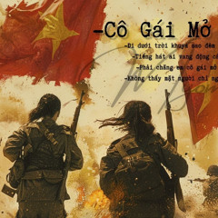 Cô Gái Mở Đường Remix- (VietAnh26)