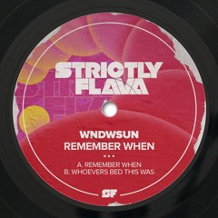 Wndwsun - Whoevers Bed This Was