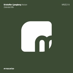 Kristoffer Ljungberg - Horizon [Macarize]