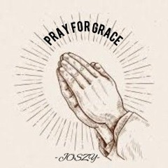 Pray for Grace