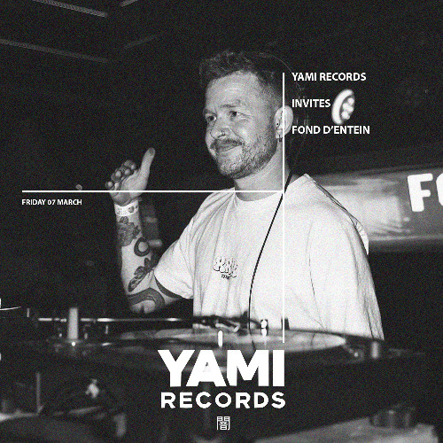 Tech, Minimal, Garage & House (vinyl only) | YAMI RECORDS INVITES FOND D'ENTEIN (028)