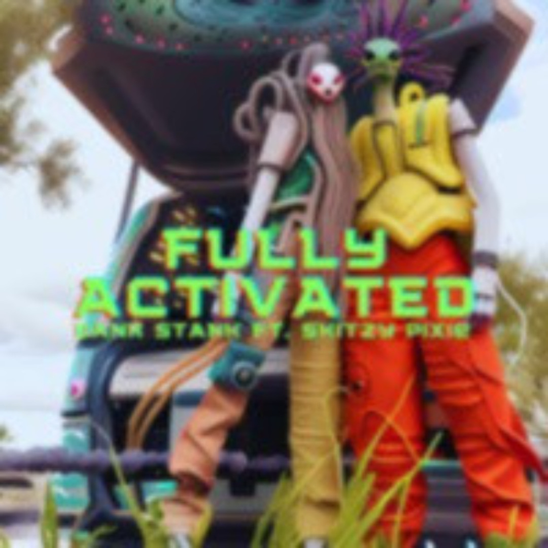 Skitzy Stream Fully Activated Ft. Skitzy Pixie by DANK STANK 👽 | Listen online ...