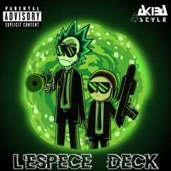 L'espèce DECK [ SycklesS Remix - AKIBA STYLE ] 2023