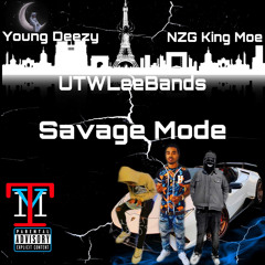 Young Deezy, Utwleebands & KYNG MOE - Savage Mode