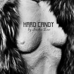 SASHA ₴ѺѺ - HARD CANDY (Single)