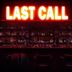 Last Call