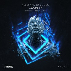 Alessandro Cocco - Find It (DREIAN Remix) [Infekted]