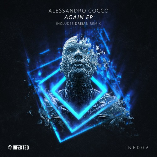 Alessandro Cocco - Find It (DREIAN Remix) [Infekted]