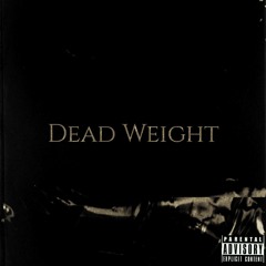 Dead Weight