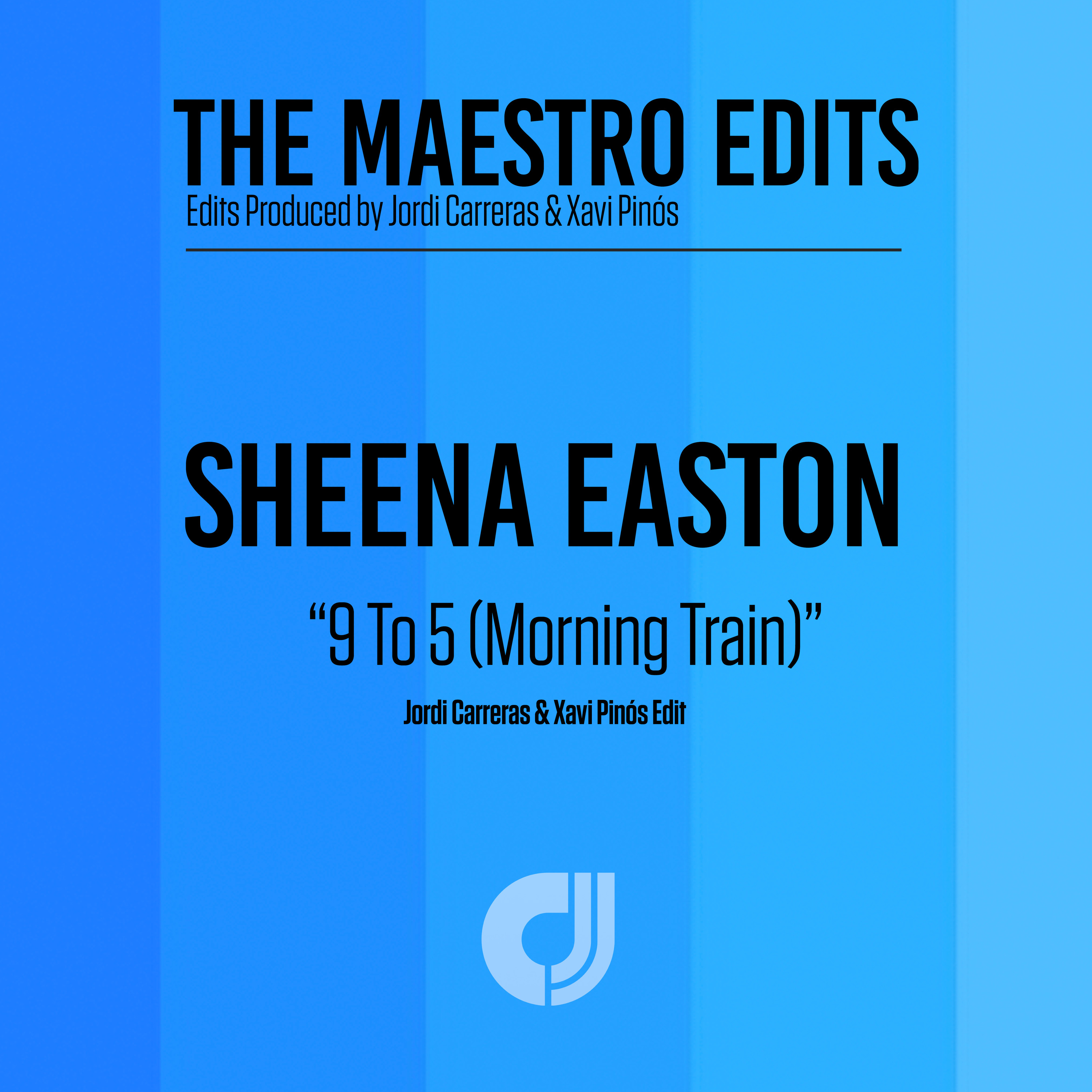 Sheena Easton - 9 To 5 (Morning Train) Jordi Carreras & Xavi Pinós Edit