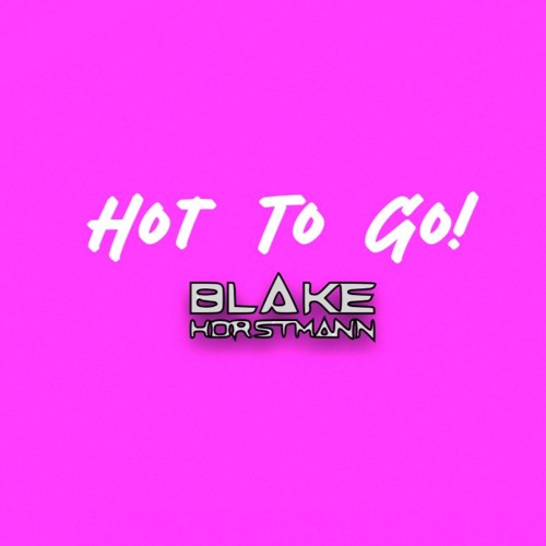 Hot To Go! (Blake Horstmann Flair)