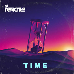 Dj Reactive - Time