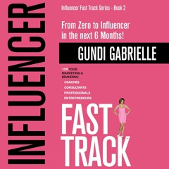 kindle👌 Influencer Fast Track ? from Zero to Influencer in the Next 6 Months!: 10X