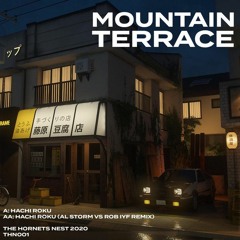 Mountain Terrace - Hachi Roku (NextJen Remix)
