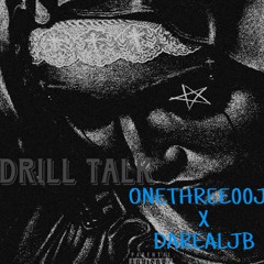 OneThree00JI x DAREALJB - DRILL TALK