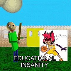 Educational Insanity • (Baldi VS Alastor)
