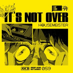 IT´S NOT OVER - OUT NOW ON AYCB DEC 2ND 2022