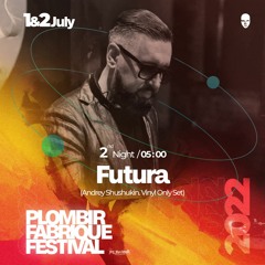 Futura - Plombir Fest 02.07.22