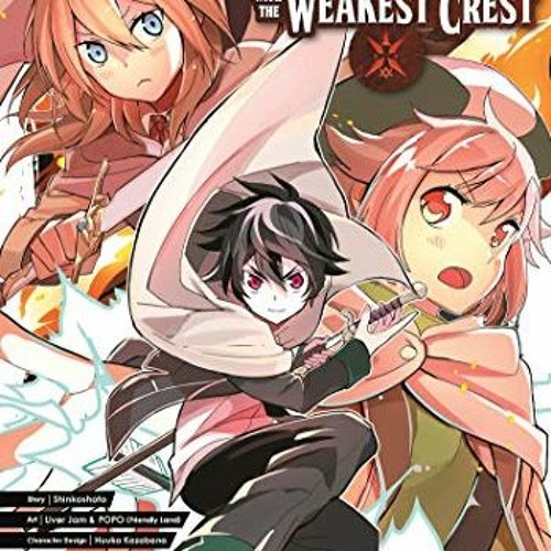 Access EBOOK 📔 The Strongest Sage with the Weakest Crest 03 by  Shinkoshoto &  Liver