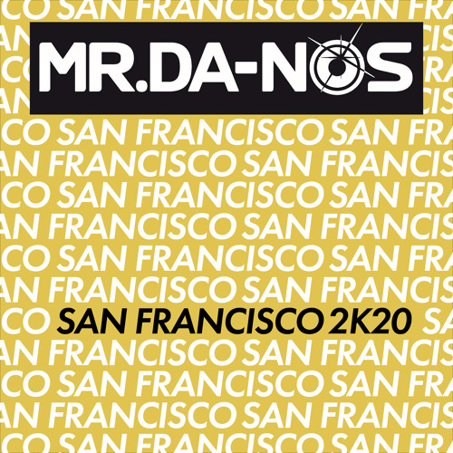 San Francisco 2K20 (Extended Mix)