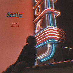 Softly - ALO