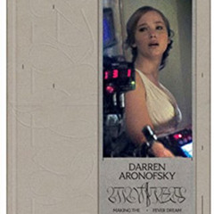 download EPUB 📪 Mother! The Making of the Fever Dream by  Darren Aronofsky &  Matty