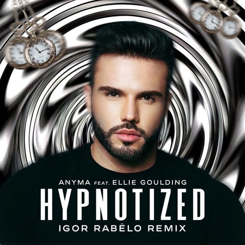 Anyma feat. Ellie Goulding - Hypnotized (Igor Rabêlo - Remix) [FREE DOWNLOAD]