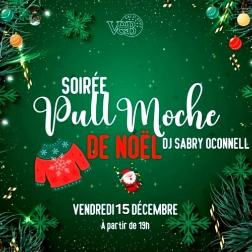 V AND B  XMAS PULL MOCHE STADE  BY SABRYOCONNELL REC - 2023 - 12 - 15