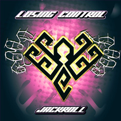 Jackroll - Losing Control [UPTEMPO]