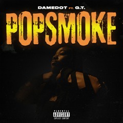 Pop Smoke (feat. G.T.)