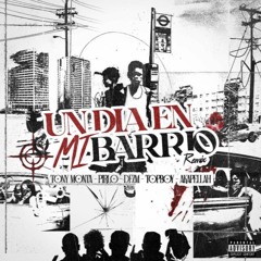 Tony Monta, Pirlo, DFZM, Topboy, Akapellah - Un Dia En Mi Barrio Remix