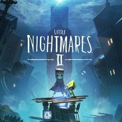 Little Nightmares 2 - Main Theme by KomaRemix(Trap)