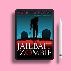 Jailbait Zombie. Gifted Download [PDF]