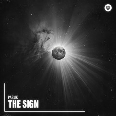 PASSIK - The Sign