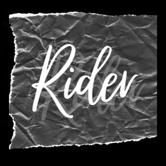 Rider (Prod. Kissmelynell)