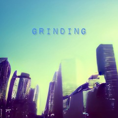 Grinding - A piece of CRESCENT