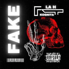 FAKE (feat. LA H)