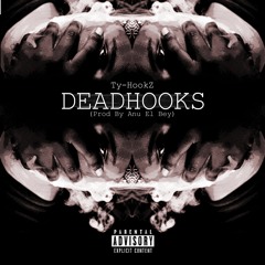 Ty-HookZ - DeadHooks (Prod. By Anu El Bey)